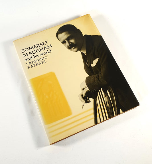 Raphael, Frederic- Somerset Maugham and his world